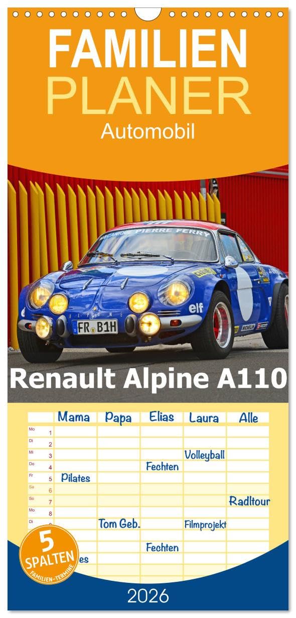 Familienplaner 2026 - Renault Alpine A110 mit 5 Spalten (Wandkalender, 21 cm x 45 cm), CALVENDO Photography