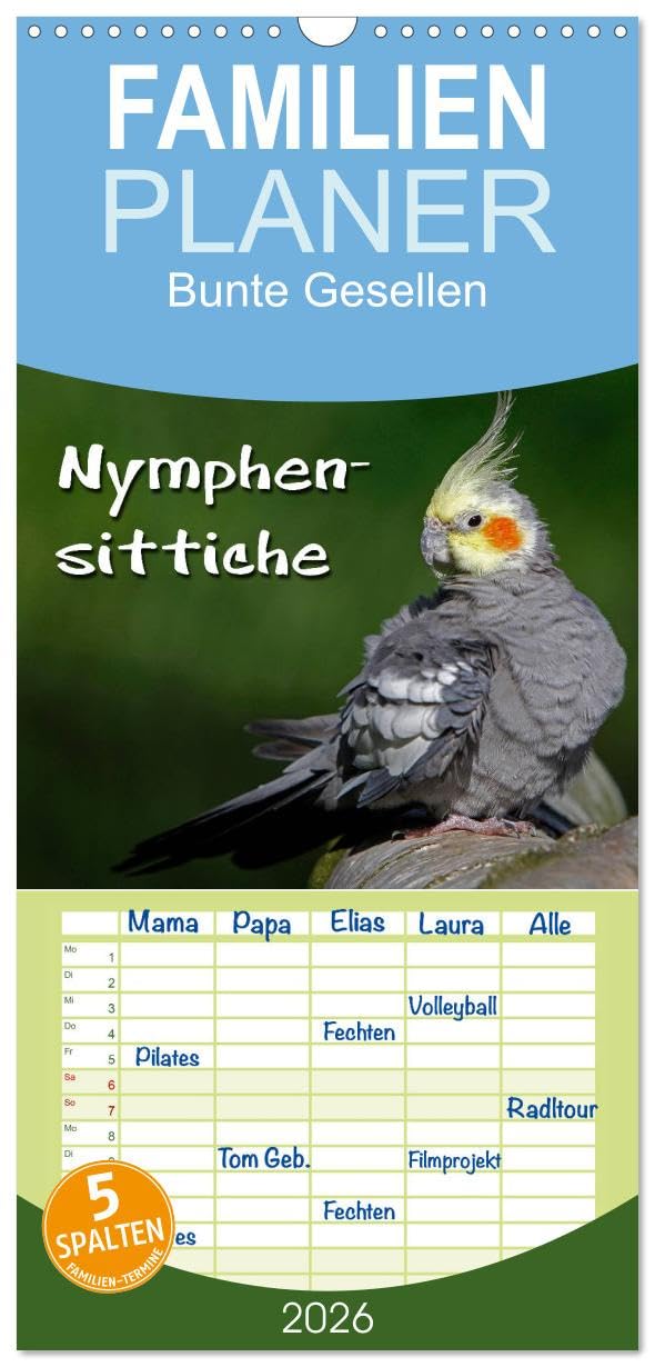 Familienplaner 2026 - Nymphensittiche mit 5 Spalten (Wandkalender, 21 cm x 45 cm), CALVENDO Natural Sciences