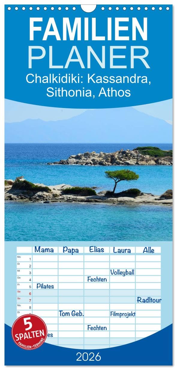 Familienplaner 2026 - Chalkidiki: Kassandra, Sithonia, Athos mit 5 Spalten (Wandkalender, 21 cm x 45 cm), CALVENDO Leisure, Home & Garden