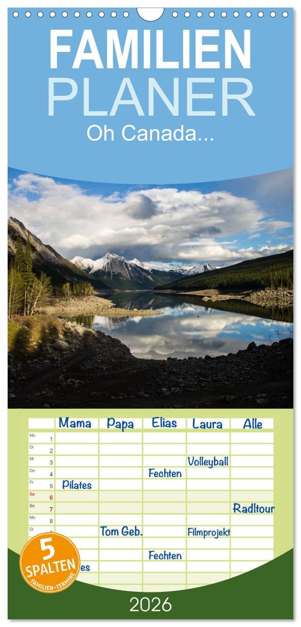 Familienplaner 2026 - Oh Canada... mit 5 Spalten (Wandkalender, 21 cm x 45 cm), CALVENDO Leisure, Home & Garden