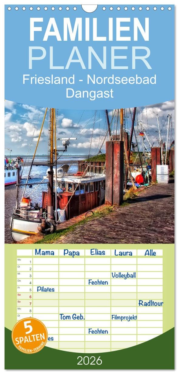 Familienplaner 2026 - Friesland - Nordseebad Dangast mit 5 Spalten (Wandkalender, 21 cm x 45 cm), CALVENDO Living & Furnishing