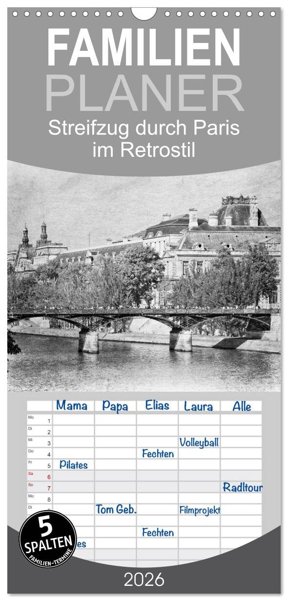 Familienplaner 2026 - Streifzug durch Paris im Retrostil mit 5 Spalten (Wandkalender, 21 cm x 45 cm), CALVENDO Leisure, Home & Garden
