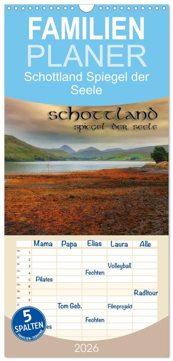Familienplaner 2026 - Schottland - Spiegel der Seele mit 5 Spalten (Wandkalender, 21 cm x 45 cm), CALVENDO Photography
