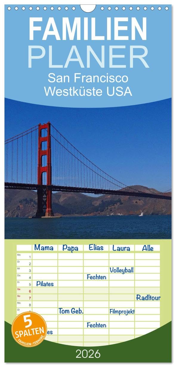Familienplaner 2026 - San Francisco Westküste USA mit 5 Spalten (Wandkalender, 21 cm x 45 cm), CALVENDO Leisure, Home & Garden