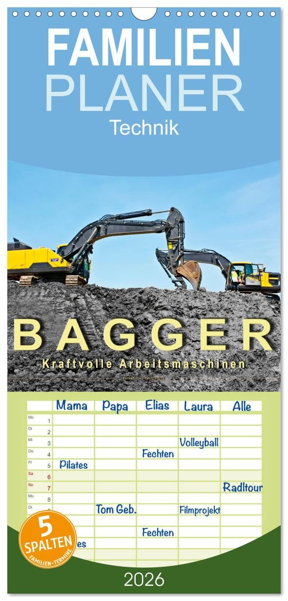 Familienplaner 2026 - Bagger - kraftvolle Arbeitsmaschinen mit 5 Spalten (Wandkalender, 21 cm x 45 cm), CALVENDO Contemporary literature
