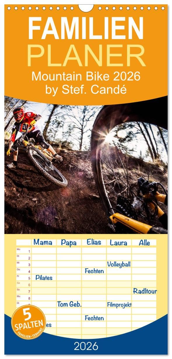 Familienplaner 2026 - Mountain Bike 2026 by Stef. Candé mit 5 Spalten (Wandkalender, 21 cm x 45 cm), CALVENDO Leisure & Fun