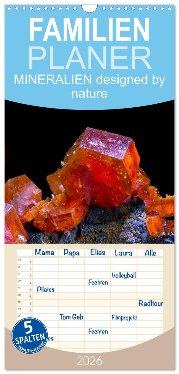Familienplaner 2026 - MINERALIEN designed by nature mit 5 Spalten (Wandkalender, 21 cm x 45 cm), CALVENDO Leisure, Home & Garden
