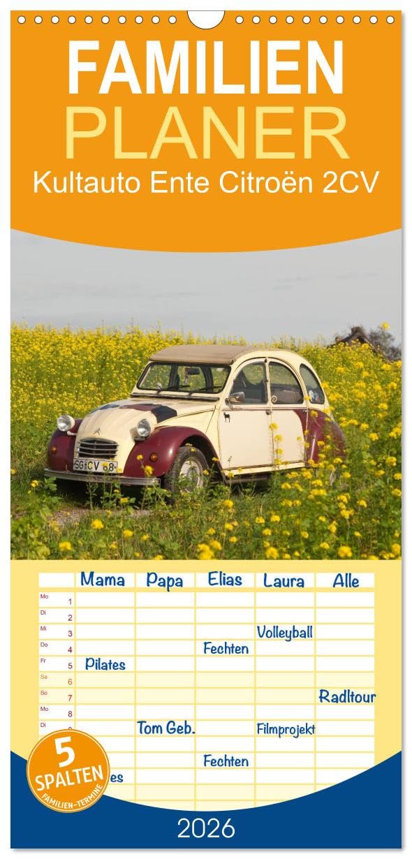 Familienplaner 2026 - Kultauto Ente Citroën 2CV mit 5 Spalten (Wandkalender, 21 cm x 45 cm), CALVENDO Leisure, Home & Garden