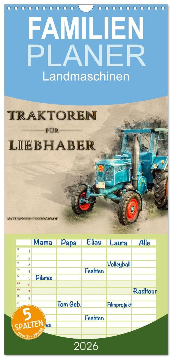 Familienplaner 2026 - Traktoren für Liebhaber mit 5 Spalten (Wandkalender, 21 cm x 45 cm), CALVENDO Photography