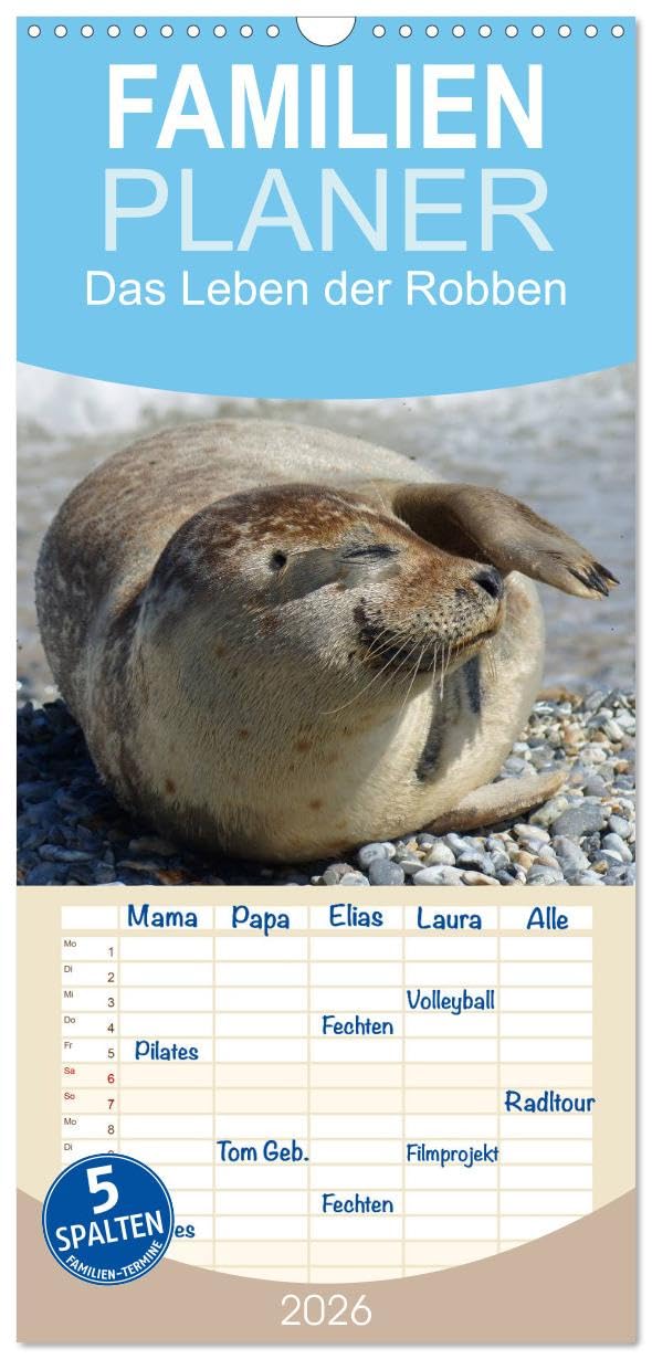 Familienplaner 2026 - Das Leben der Robben mit 5 Spalten (Wandkalender, 21 cm x 45 cm), CALVENDO Natural Sciences