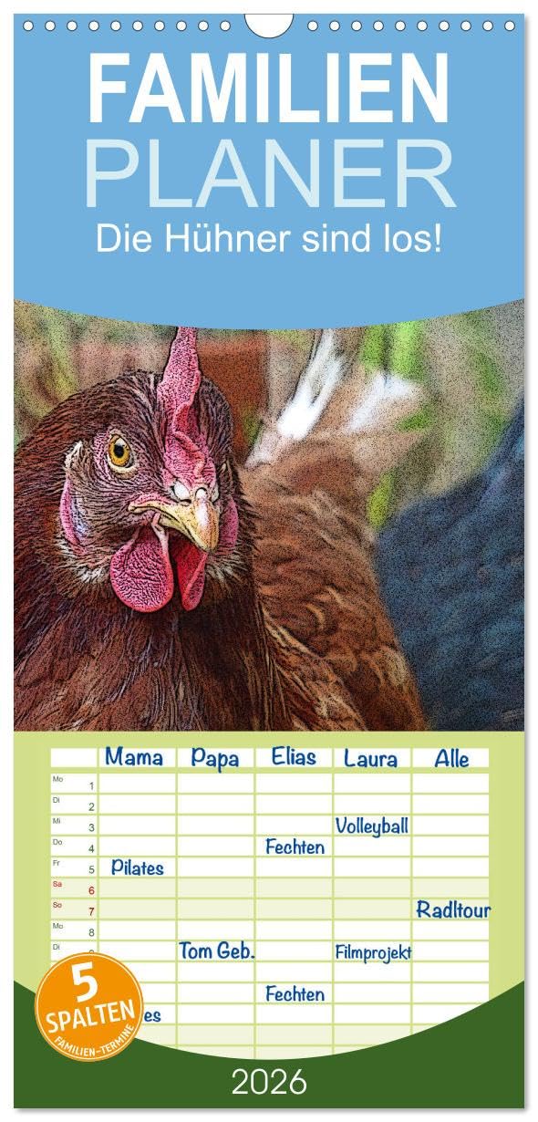 Familienplaner 2026 - Die Hühner sind los! mit 5 Spalten (Wandkalender, 21 cm x 45 cm), CALVENDO Natural Sciences