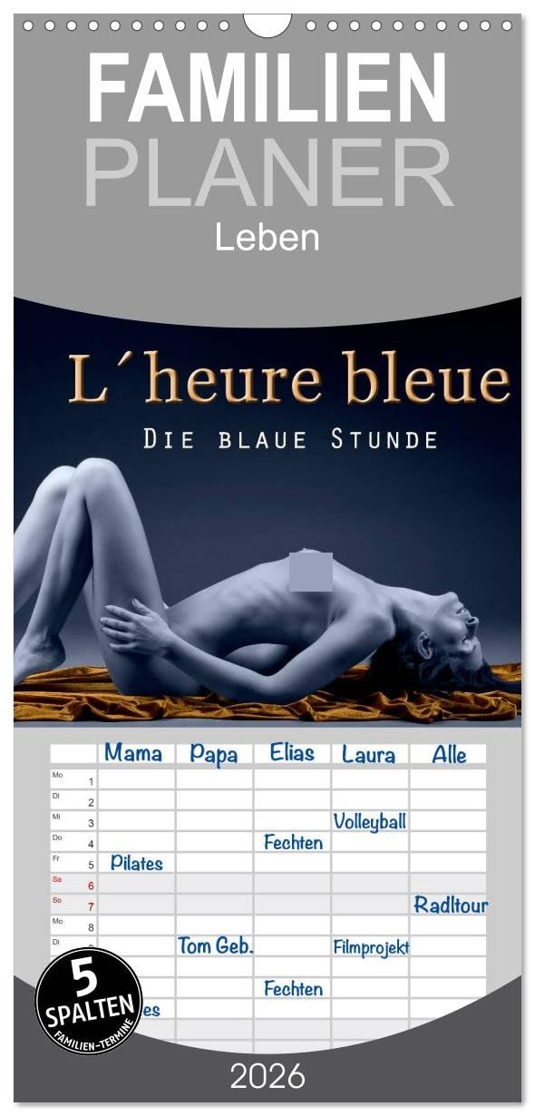 Familienplaner 2026 - L´heure bleu - Die blaue Stunde mit 5 Spalten (Wandkalender, 21 cm x 45 cm), CALVENDO Calendars