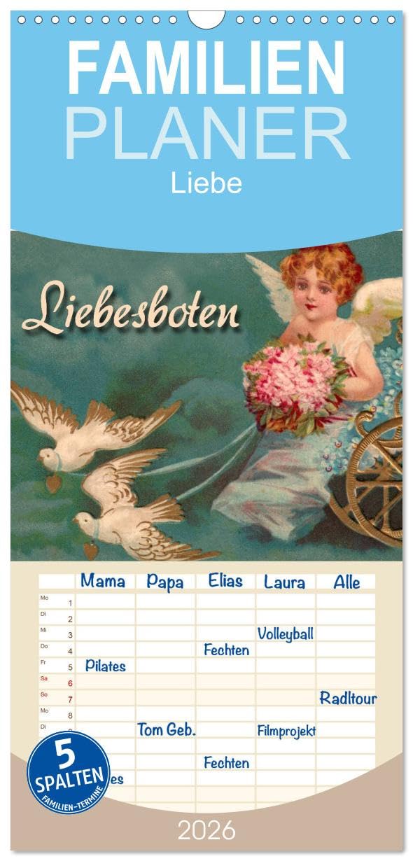 Familienplaner 2026 - Liebesboten mit 5 Spalten (Wandkalender, 21 cm x 45 cm), CALVENDO Leisure, Home & Garden