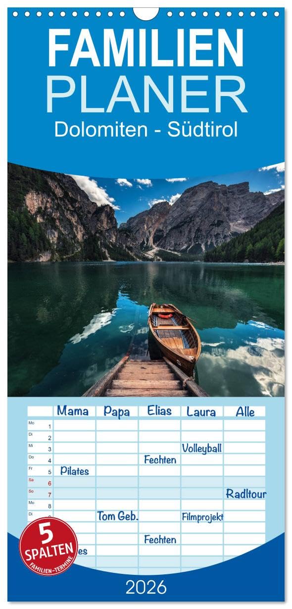 Familienplaner 2026 - Dolomiten - Südtirol mit 5 Spalten (Wandkalender, 21 cm x 45 cm), CALVENDO Photography