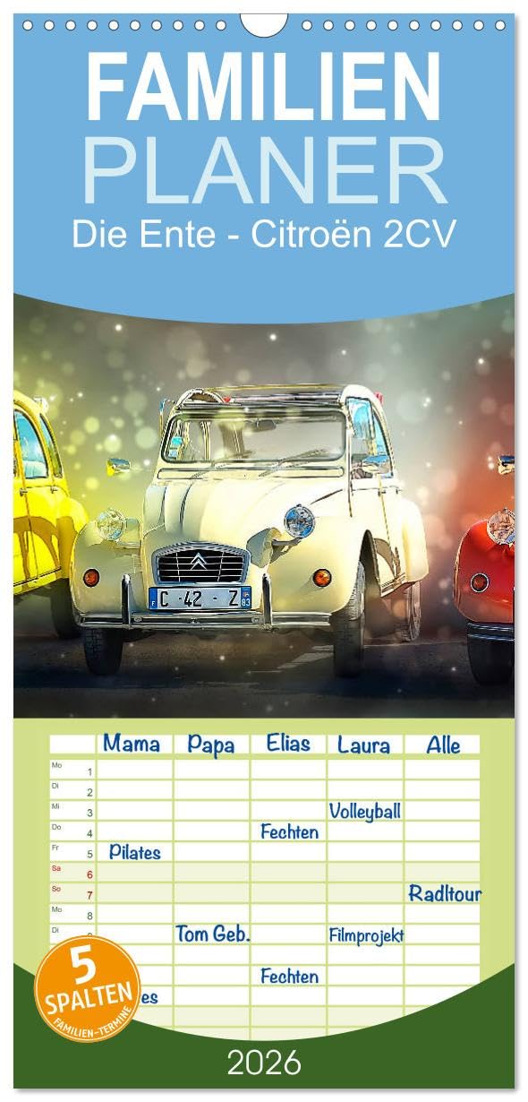 Familienplaner 2026 - Die Ente - Citroën 2CV mit 5 Spalten (Wandkalender, 21 cm x 45 cm), CALVENDO Contemporary literature