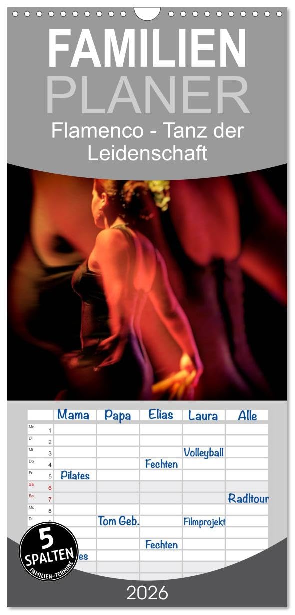 Familienplaner 2026 - Flamenco - Tanz der Leidenschaft mit 5 Spalten (Wandkalender, 21 cm x 45 cm), CALVENDO Leisure, Home & Garden