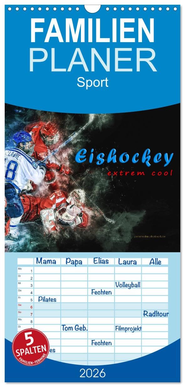 Familienplaner 2026 - Eishockey - extrem cool mit 5 Spalten (Wandkalender, 21 cm x 45 cm), CALVENDO Film, Art & Culture
