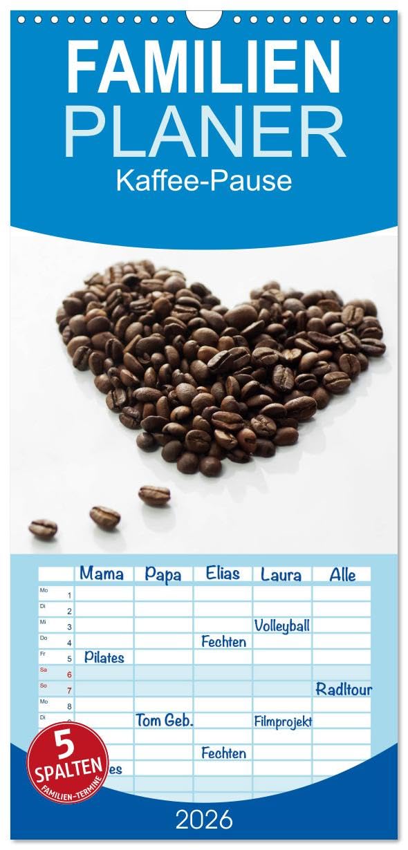 Familienplaner 2026 - Kaffee-Pause Terminkalender mit 5 Spalten (Wandkalender, 21 cm x 45 cm), CALVENDO Business, Finance & Career