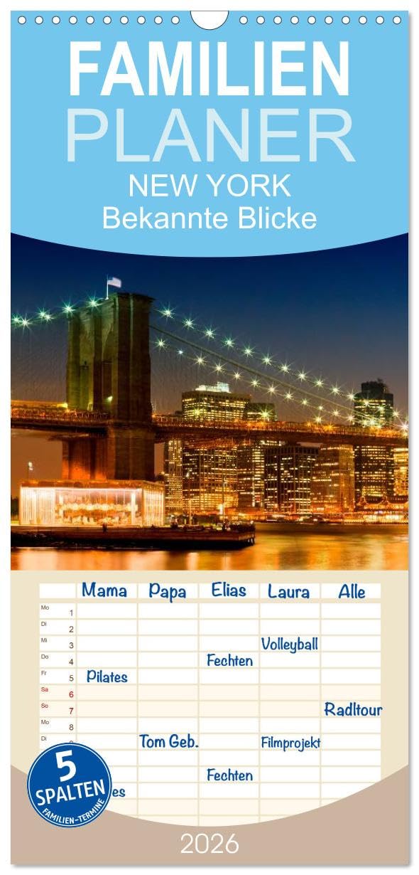 Familienplaner 2026 - NEW YORK Bekannte Blicke mit 5 Spalten (Wandkalender, 21 cm x 45 cm), CALVENDO Leisure, Home & Garden