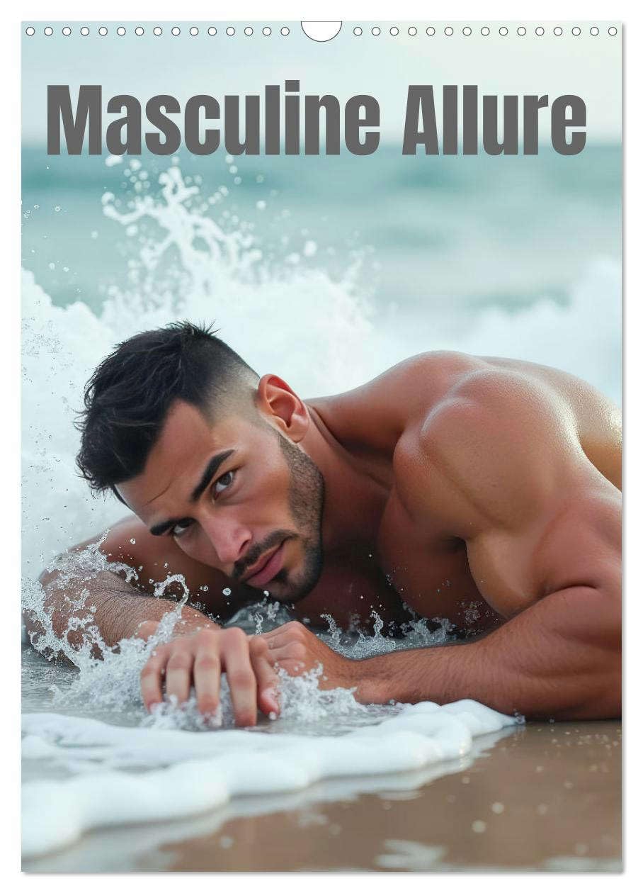 Masculine allure (Wall Calendar 2026 DIN A3 portrait), CALVENDO 12 Month Wall Calendar: a captivating calendar that celebrates the art of masculine beauty Leisure, Home & Garden