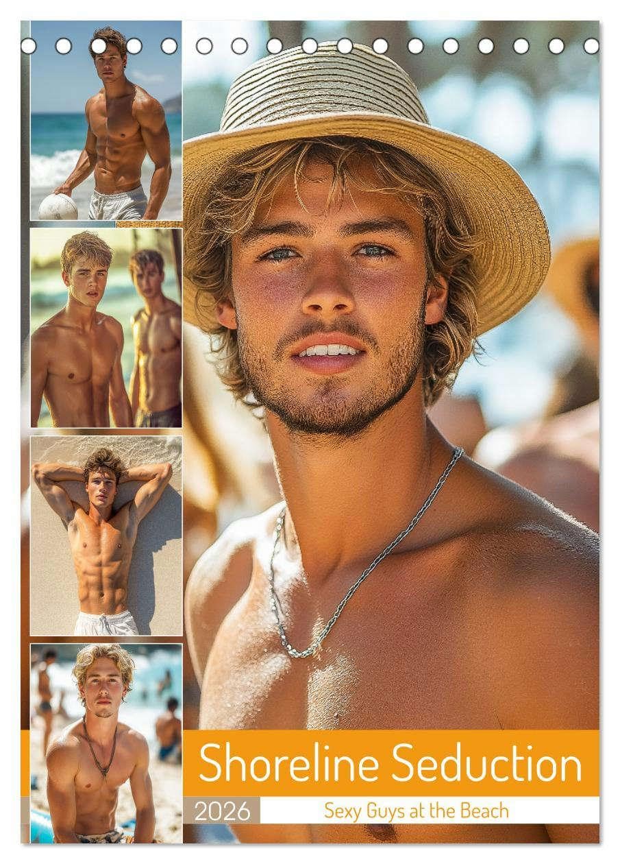 Shoreline Seduction - Sexy Guys at the Beach (Desk Calendar 2026 DIN A5 portrait), CALVENDO 12 Month DeskCalendar: Twelve months of sexy, muscular men ... Pure temptation and eroticism all year round Social Sciences