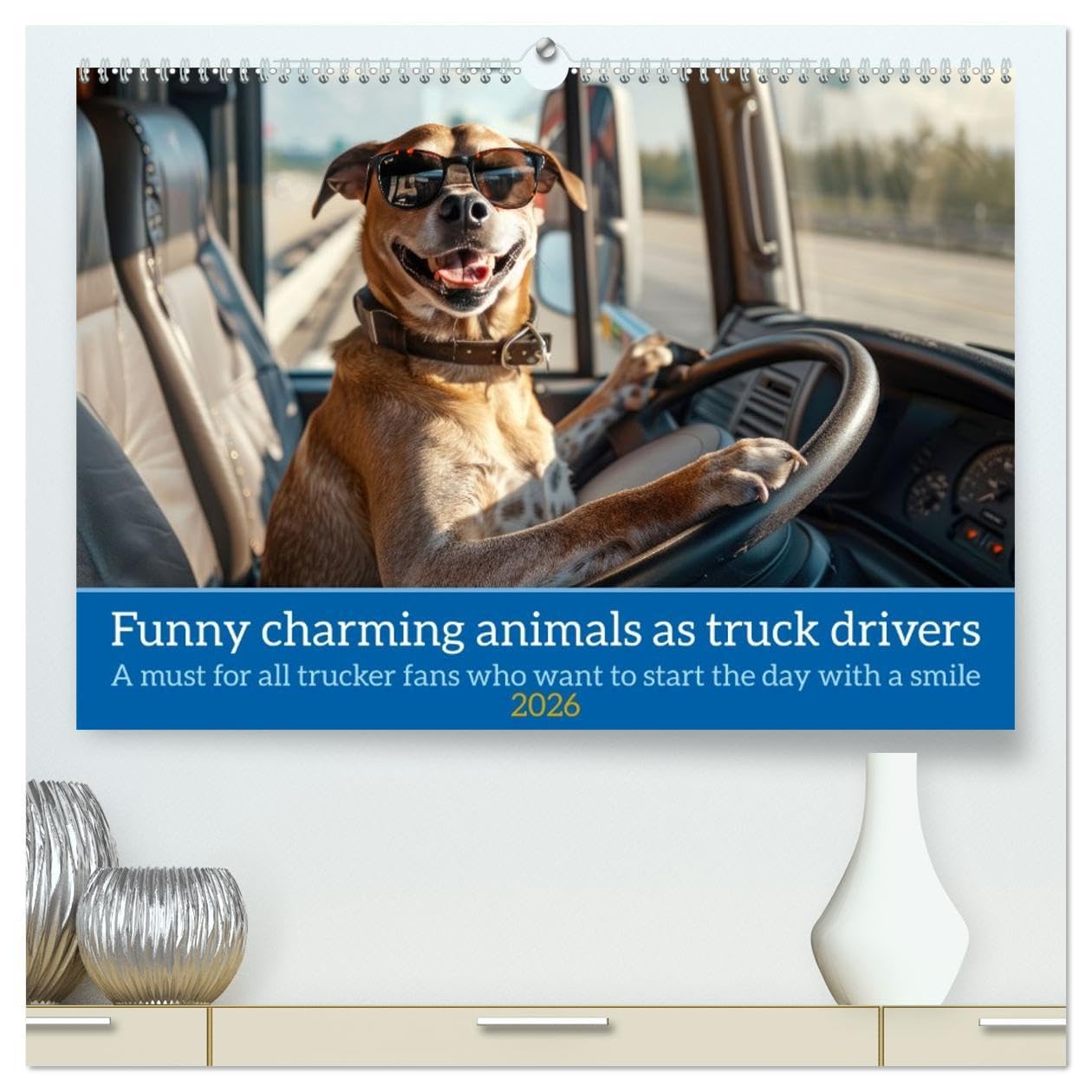 Funny charming animals as truck drivers (High Quality Premium Wall Calendar 2026 DIN A2 landscape),CALVENDO 12 Month Wall Calendar: For all lorry and ... fans who want to start the day with a smile Books