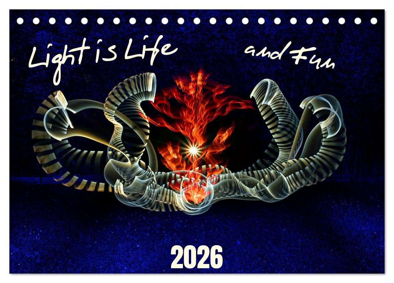 Light is Life and Fun (Desk Calendar 2026 DIN A5 landscape), CALVENDO 12 Month DeskCalendar: Light painting is a creative type of photography that is a lot of fun. Photography