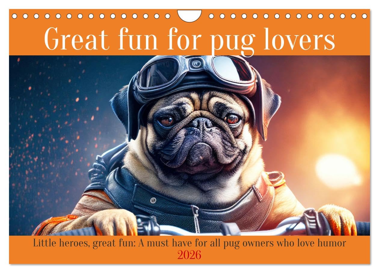 Great fun for pug lovers (Wall Calendar 2026 DIN A4 landscape), CALVENDO 12 Month Wall Calendar: A must have for all pug owners who love humor Natural Sciences