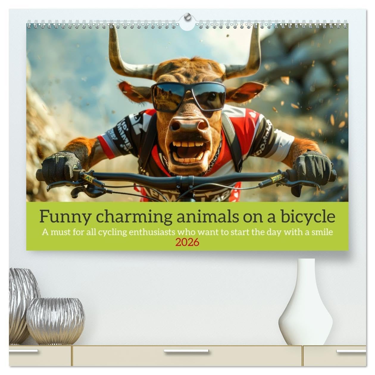 Funny charming animals on a bicycle (High Quality Premium Wall Calendar 2026 DIN A2 landscape),CALVENDO 12 Month Wall Calendar: A must for all cycling ... who want to start the day with a smile Film, Art & Culture
