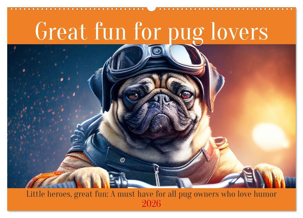 Great fun for pug lovers (Wall Calendar 2026 DIN A2 landscape), CALVENDO 12 Month Wall Calendar: A must have for all pug owners who love humor Natural Sciences
