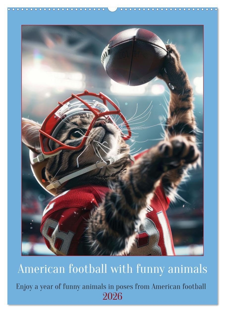 American football with funny animals (Wall Calendar 2026 DIN A2 portrait), CALVENDO 12 Month Wall Calendar: Enjoy a year of funny animals in poses from American football Leisure & Fun