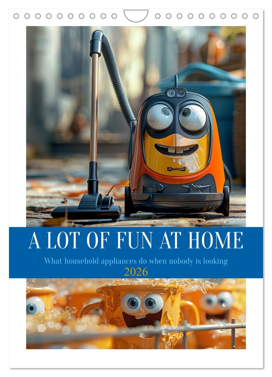 A Lot of Fun at home (Wall Calendar 2026 DIN A4 portrait), CALVENDO 12 Month Wall Calendar: When we're not looking, the party really gets going Social Sciences