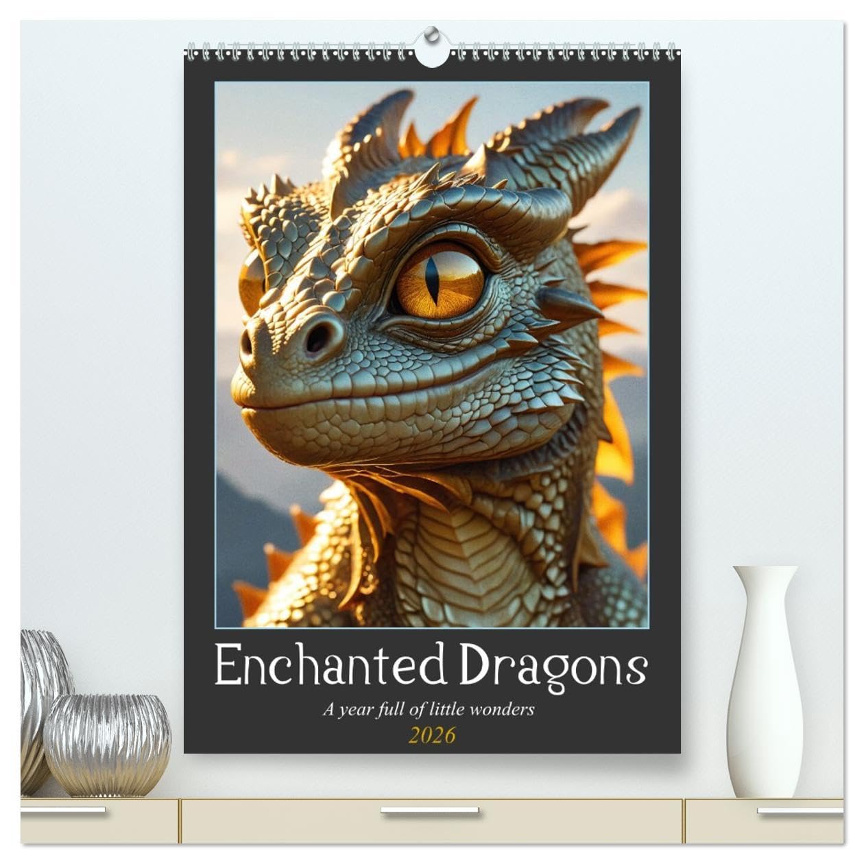 Enchanted Dragons: A year full of little wonders (High Quality Premium Wall Calendar 2026 DIN A2 portrait),CALVENDO 12 Month Wall Calendar: Immerse ... brought to life by the latest AI technology. Natural Sciences