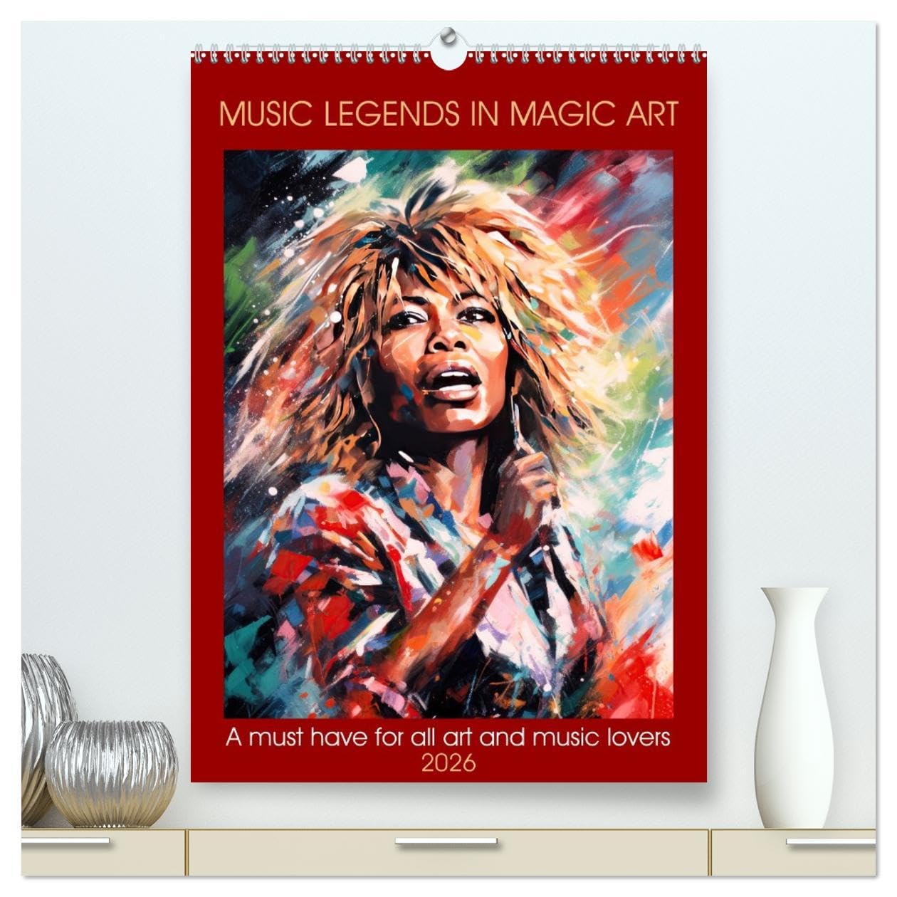 Music legends in magic art (High Quality Premium Wall Calendar 2026 DIN A2 portrait),CALVENDO 12 Month Wall Calendar: A must have for all art and music lovers Film, Art & Culture