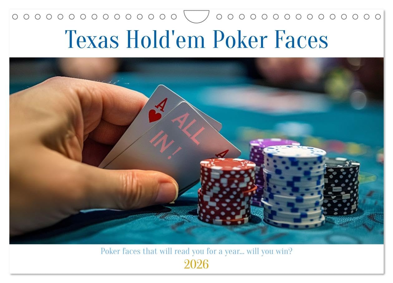 Texas Hold'em Poker Faces (Wall Calendar 2026 DIN A4 landscape), CALVENDO 12 Month Wall Calendar: A journey through the art of poker in Las Vegas Social Sciences