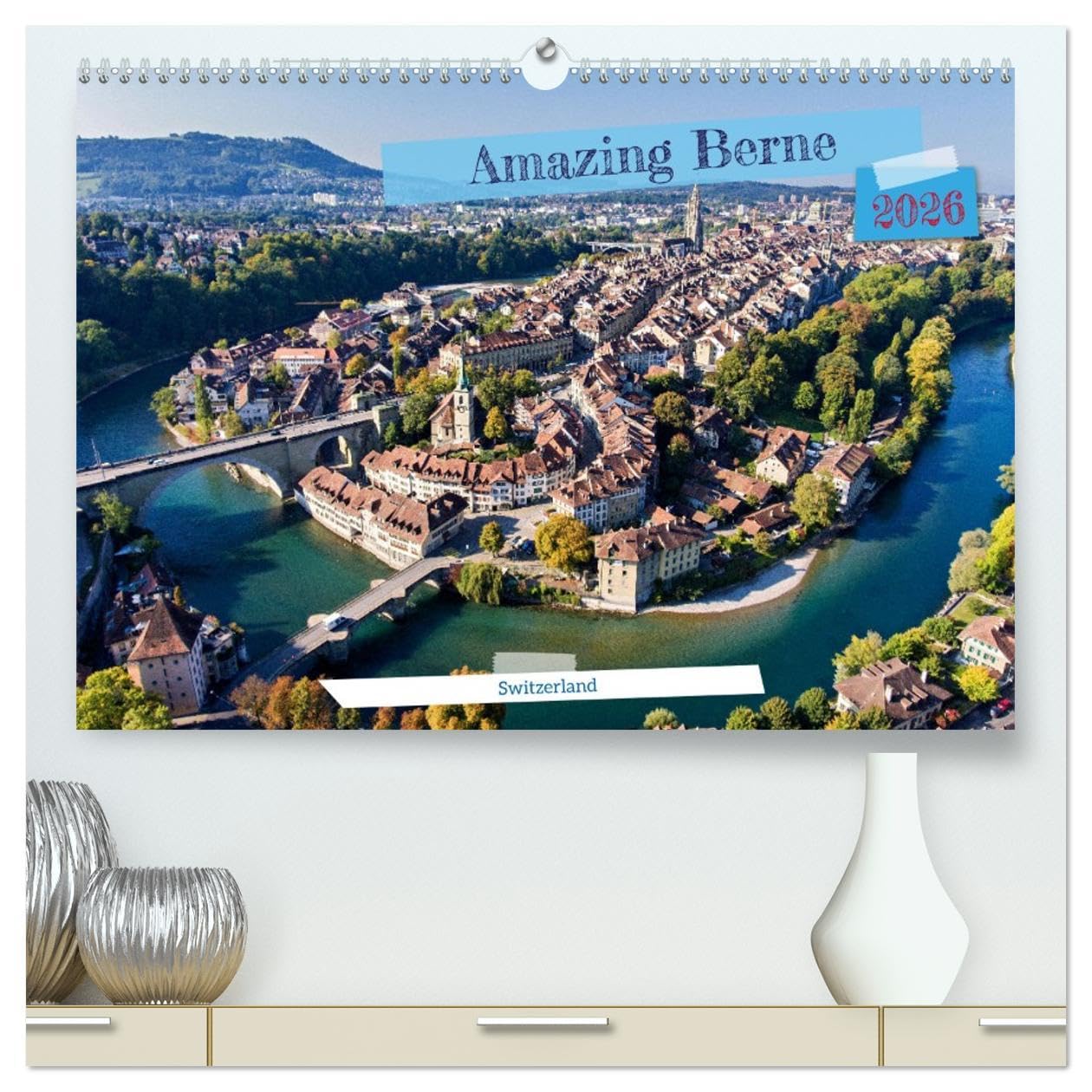 Amazing Berne - Switzerland (High Quality Premium Wall Calendar 2026 DIN A2 landscape),CALVENDO 12 Month Wall Calendar: Berne - Where Every Moment Sparkles with Wonder Leisure, Home & Garden