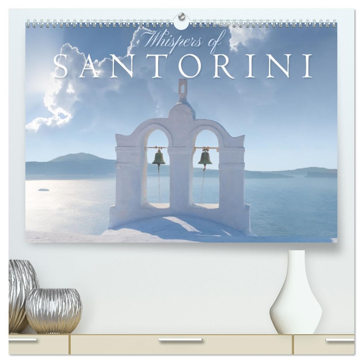 Whispers of Santorini (High Quality Premium Wall Calendar 2026 DIN A2 landscape),CALVENDO 12 Month Wall Calendar: The beauty of the Greek island of Santorini Leisure, Home & Garden