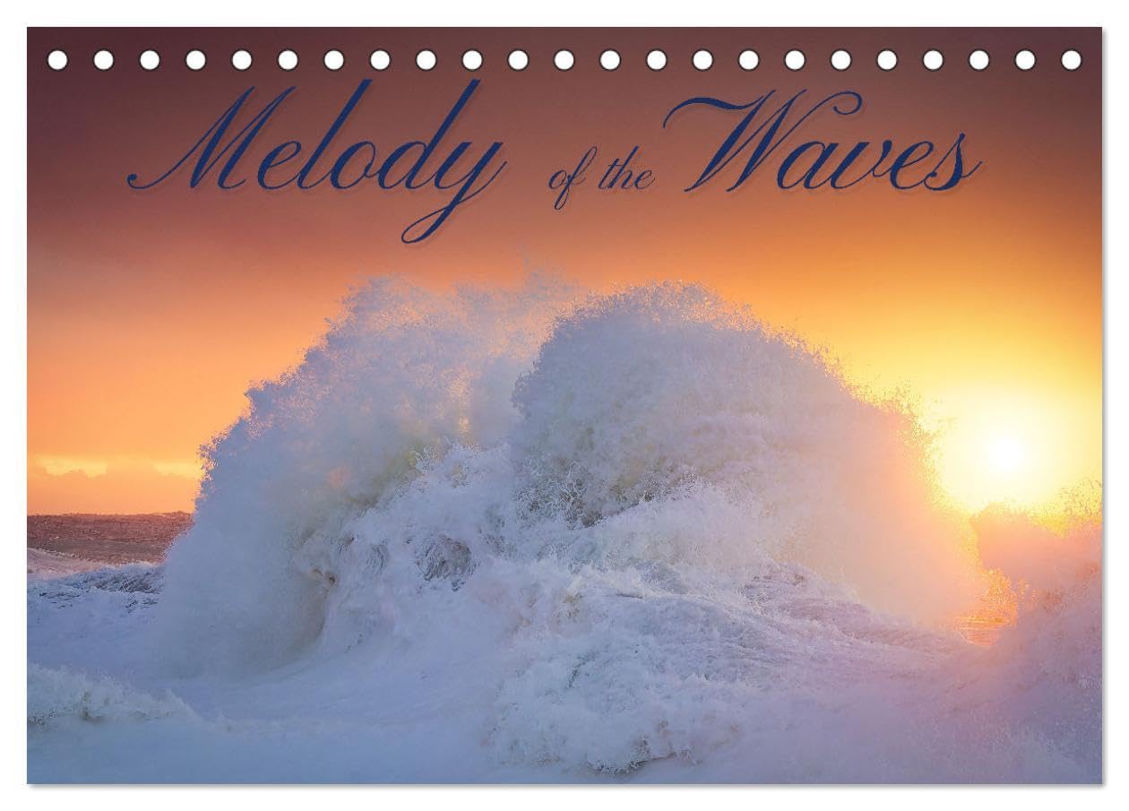 Melody of the waves (Desk Calendar 2026 DIN A5 landscape), CALVENDO 12 Month DeskCalendar: Captivating sea waves at sunrise Leisure, Home & Garden