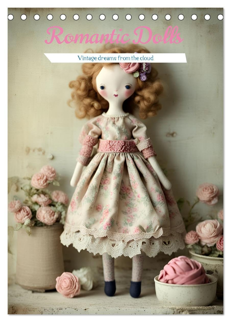Romantic Dolls (Desk Calendar 2026 DIN A5 portrait), CALVENDO 12 Month DeskCalendar: Vintage dreams from the cloud Leisure, Home & Garden