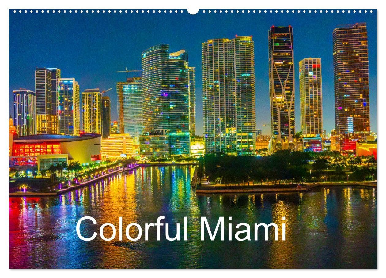 Colorful Miami (Wall Calendar 2026 DIN A2 landscape), CALVENDO 12 Month Wall Calendar: Colorful pictures of Miami, Florida Books