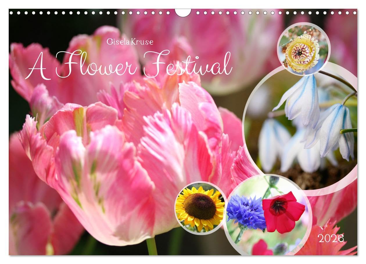 A Flower Festival (Wall Calendar 2026 DIN A3 landscape), CALVENDO 12 Month Wall Calendar: The flowering season is always a feast for the senses Business & Technology