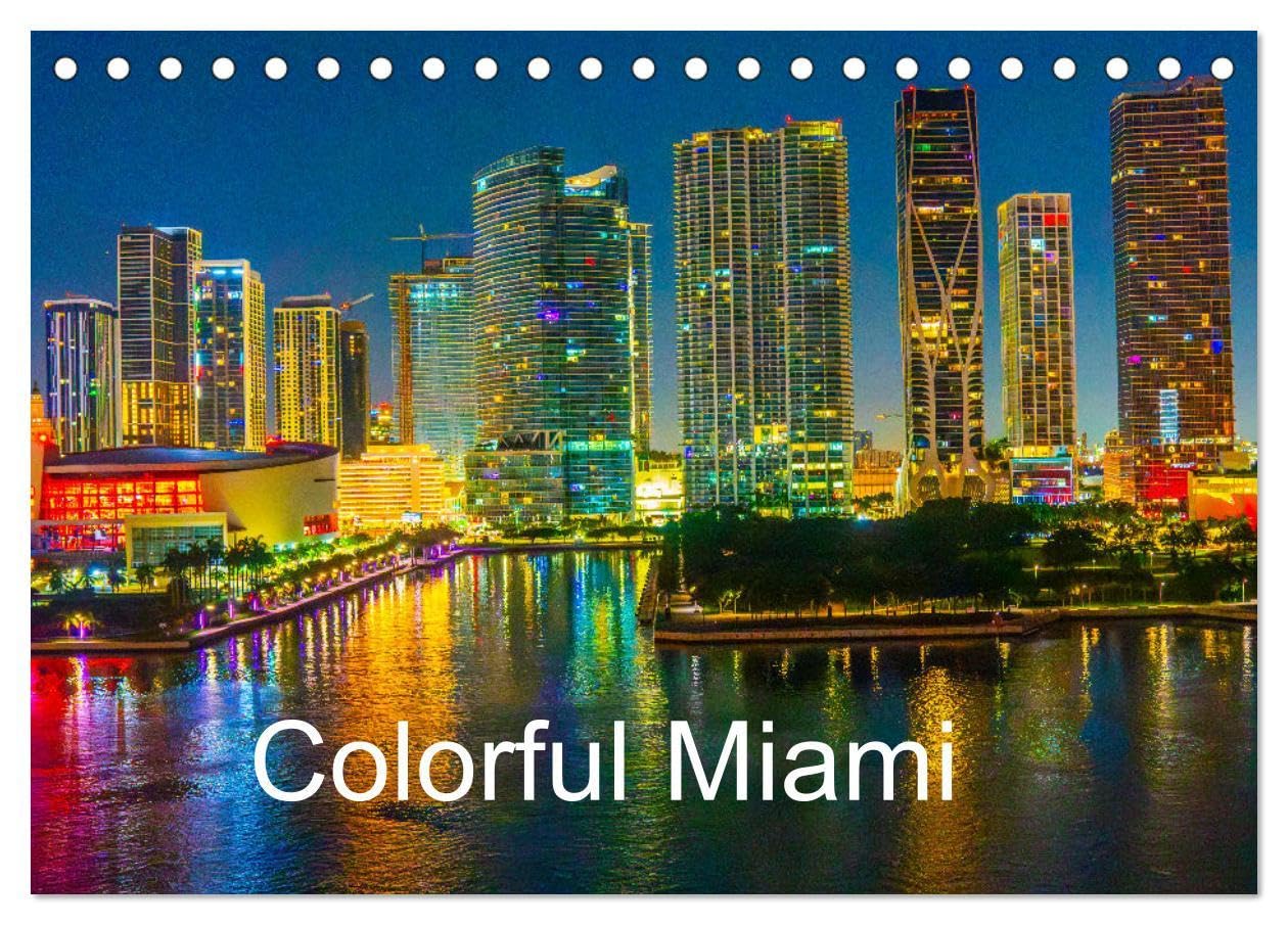 Colorful Miami (Desk Calendar 2026 DIN A5 landscape), CALVENDO 12 Month DeskCalendar: Colorful pictures of Miami, Florida Books