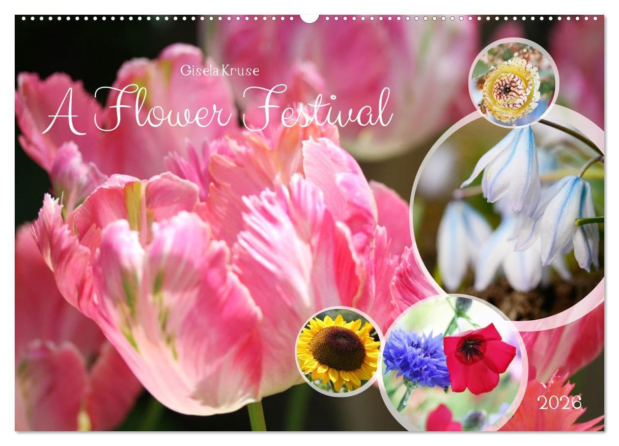 A Flower Festival (Wall Calendar 2026 DIN A2 landscape), CALVENDO 12 Month Wall Calendar: The flowering season is always a feast for the senses Business & Technology