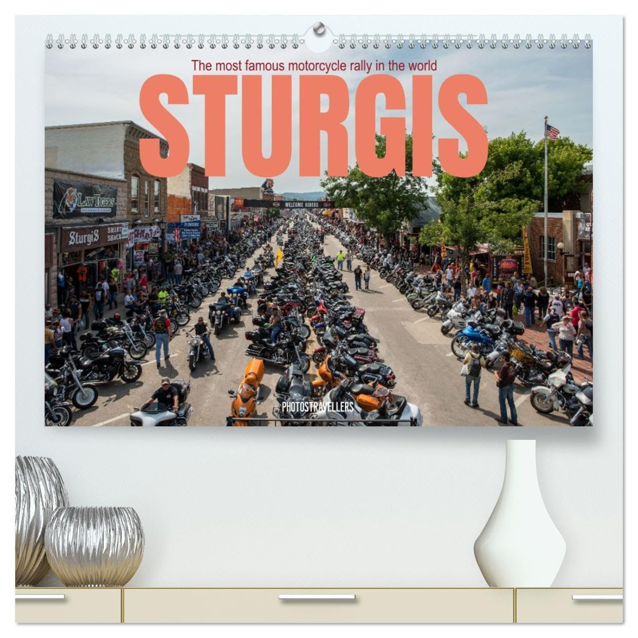 Sturgis - The most famous motorcycle rally in the world (High Quality Premium Wall Calendar 2026 DIN A2 landscape),CALVENDO 12 Month Wall Calendar: The colors of the motorcycle in Sturgis Calendars