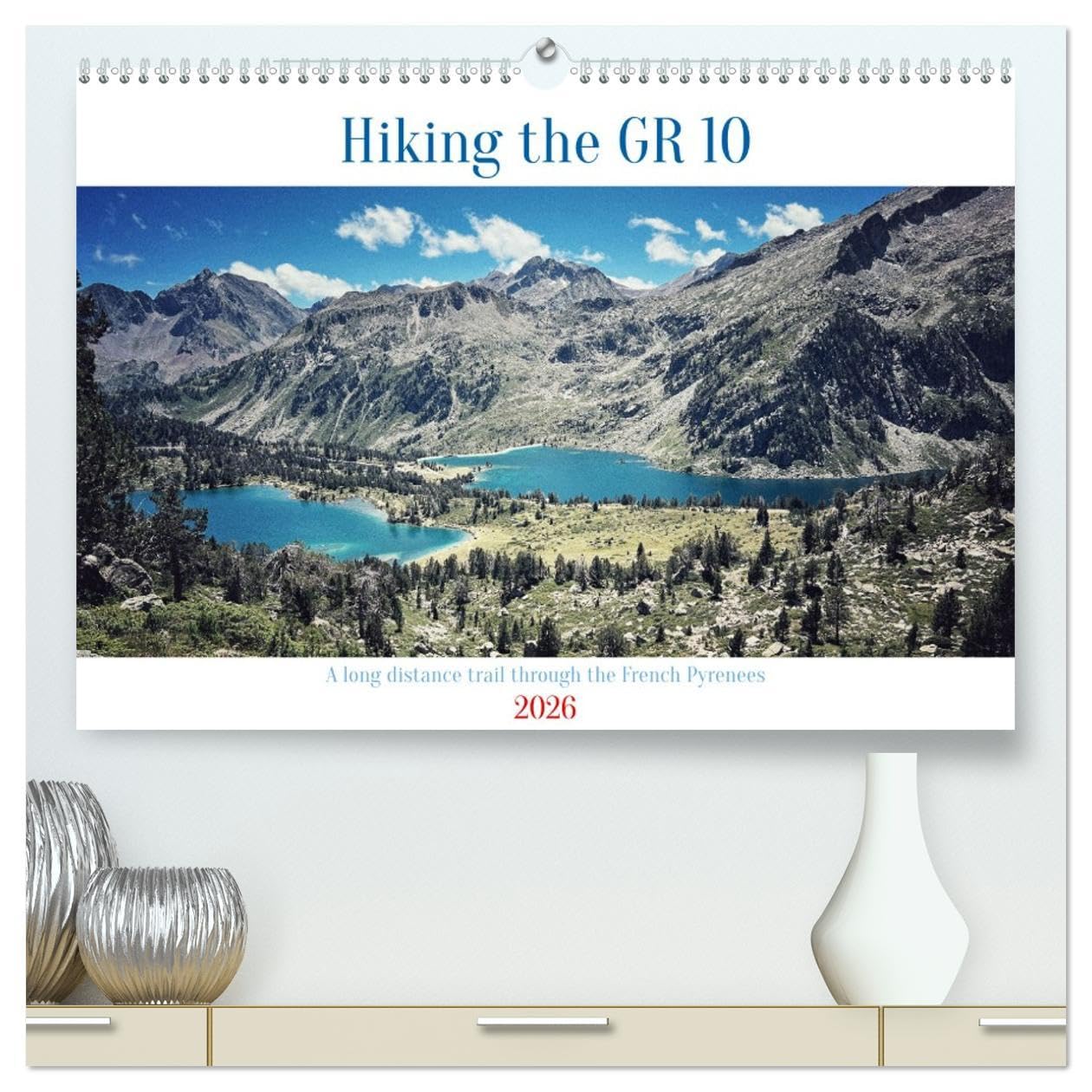 Hiking the GR 10 A long distance trail through the French Pyrenees (High Quality Premium Wall Calendar 2026 DIN A2 landscape),CALVENDO 12 Month Wall ... Mer is one of Europes most beautiful trails Leisure, Home & Garden