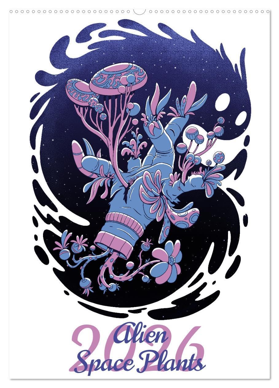 Alien Space Plants (Wall Calendar 2026 DIN A2 portrait), CALVENDO 12 Month Wall Calendar: Mythical Space Plant Monsters. Film, Art & Culture