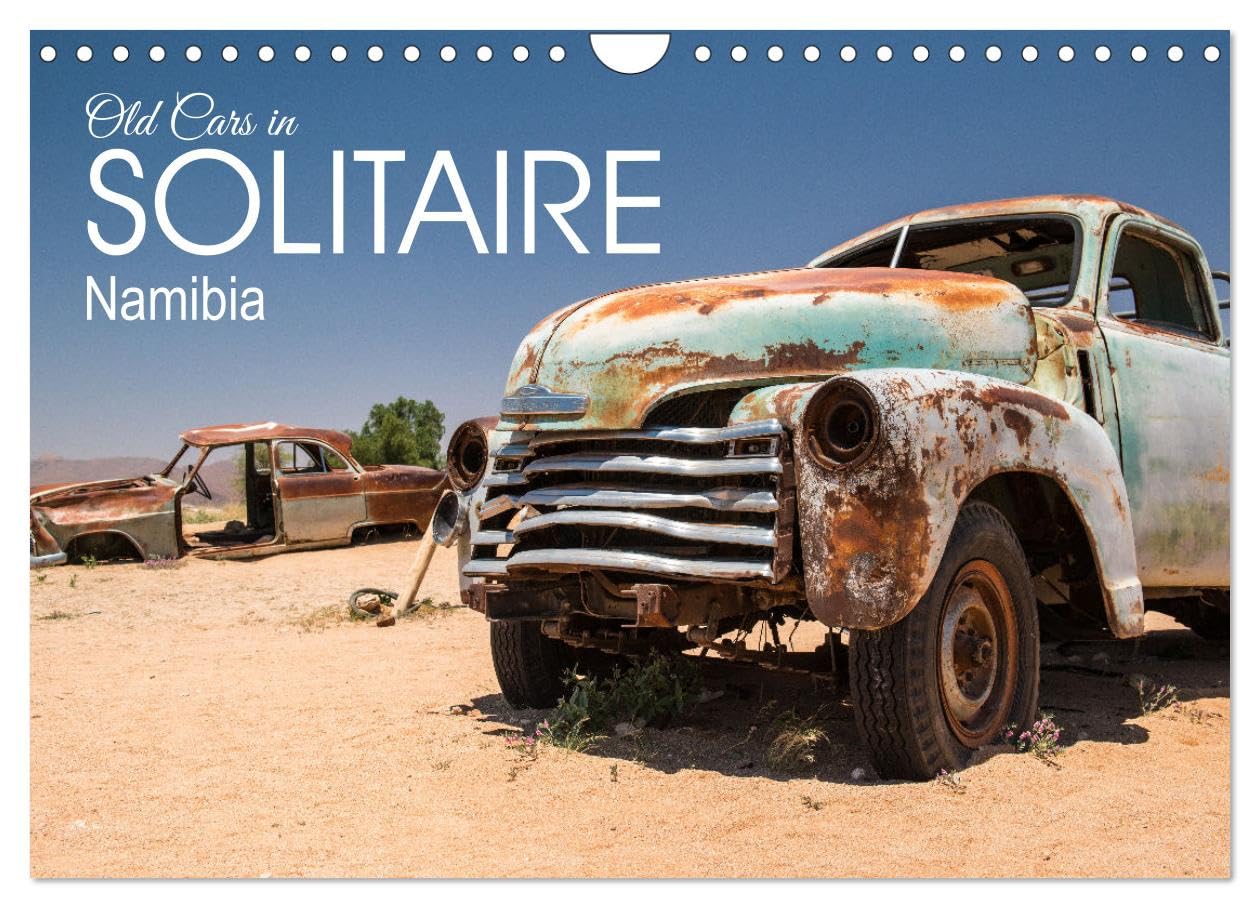 Old cars in Solitaire Namibia (Wall Calendar 2026 DIN A4 landscape), CALVENDO 12 Month Wall Calendar: Old cars in the settlement of Solitaire Leisure, Home & Garden