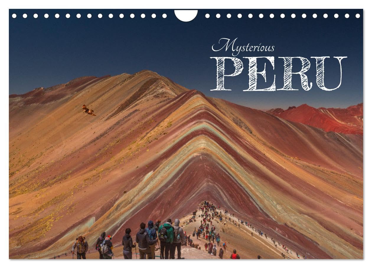 Mysterious Peru (Wall Calendar 2026 DIN A4 landscape), CALVENDO 12 Month Wall Calendar: Colors of the nature Leisure, Home & Garden