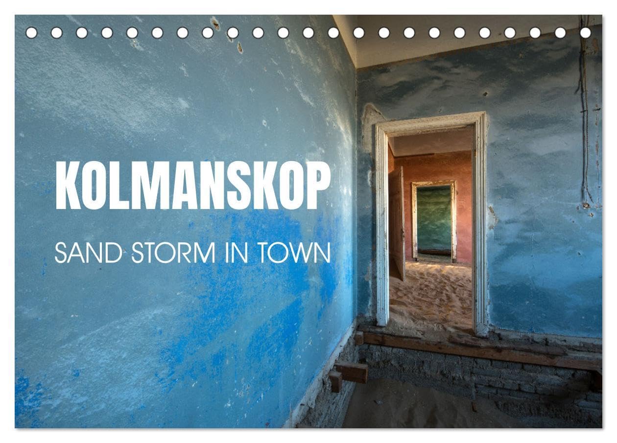 Kolmanskop Sand storm in town (Desk Calendar 2026 DIN A5 landscape), CALVENDO 12 Month DeskCalendar: Ghost town mine Leisure, Home & Garden