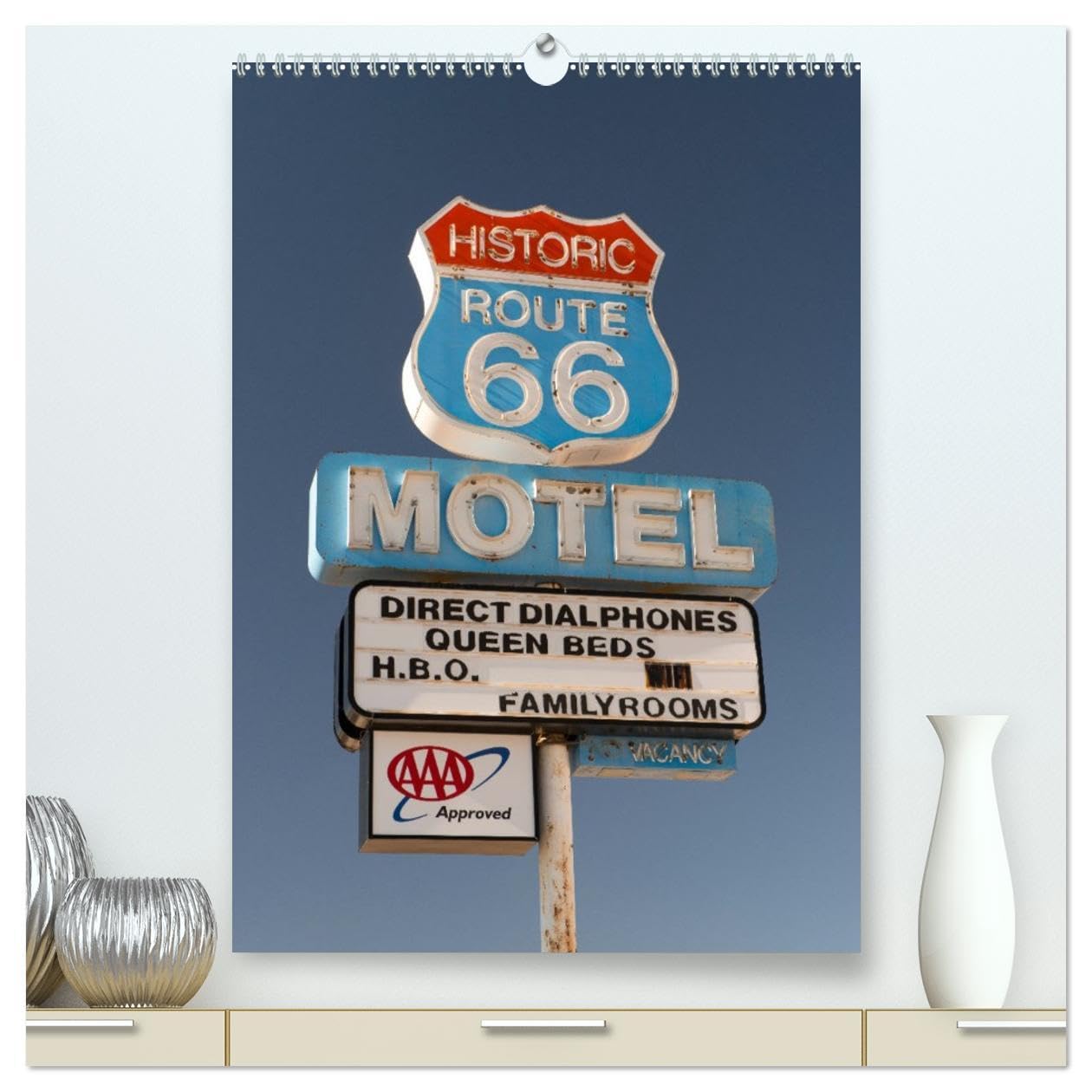 Historic Route 66 Motel (High Quality Premium Wall Calendar 2026 DIN A2 portrait),CALVENDO 12 Month Wall Calendar: The old Motel signs are the soul of Route 66 Film, Art & Culture